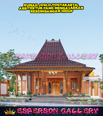 Rumah Joglo dan Filosofi Hidup Jawa