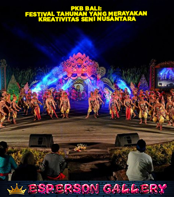 PKB Bali: Festival Seni Nusantara yang Merayakan Kreativitas Budaya