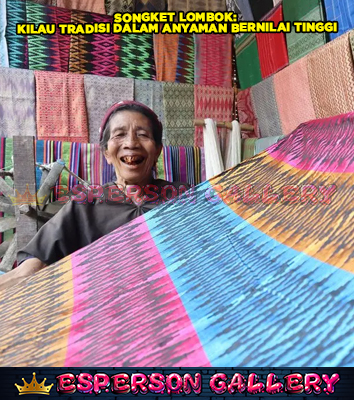 Songket Lombok: Kilau Tradisi dalam Anyaman Bernilai Tinggi